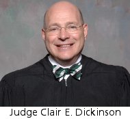 Judge Clair E. Dickinson