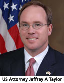 US Attorney Jeffrey A Taylor