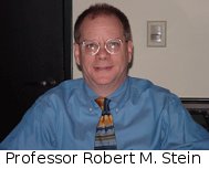 Professor Robert M Stein